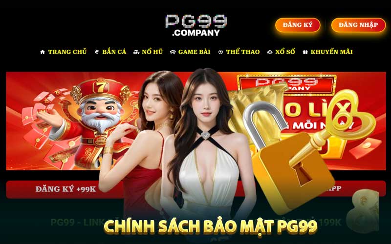 Chính sách bảo mật PG99