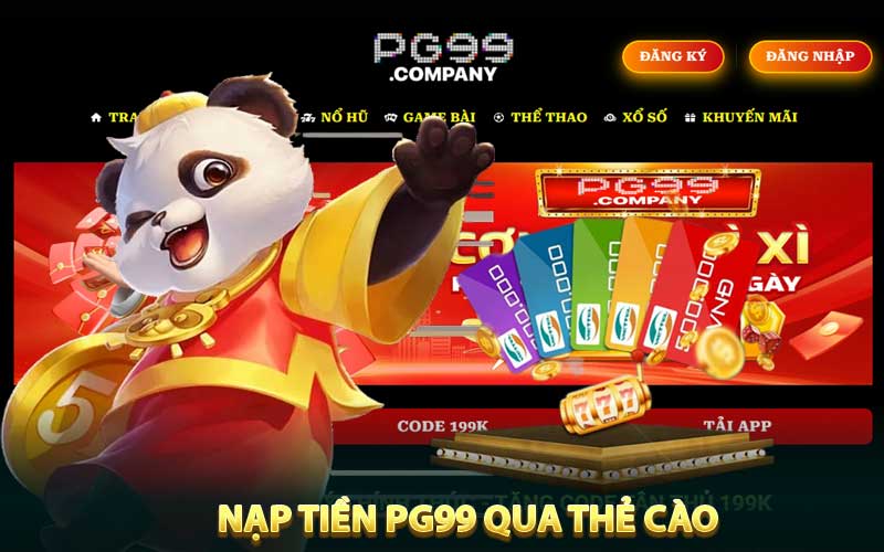 Nạp tiền PG99 qua thẻ cào