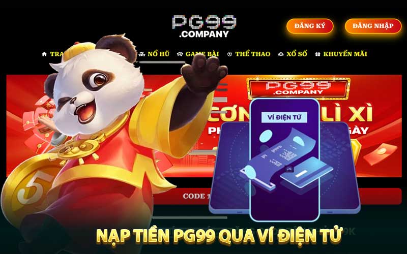 Nạp tiền PG99 qua ví điện tử